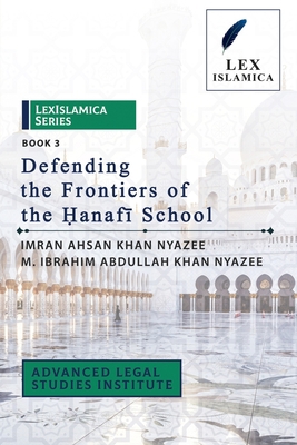 LexIslamica Series - Book 3 - Defending the Fro... B08ZW77GHP Book Cover