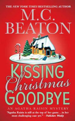 Kissing Christmas Goodbye (Agatha Raisin Myster... B0073QZDYM Book Cover