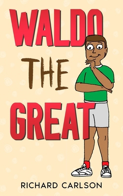 Waldo the Great B0DT3TP952 Book Cover