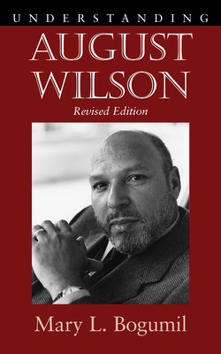 Understanding August Wilson 1570039798 Book Cover