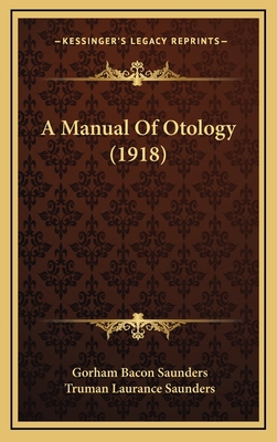 A Manual of Otology (1918) 1164813587 Book Cover