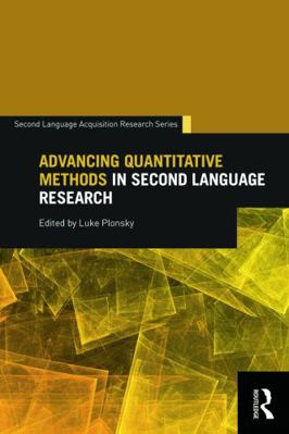 Advancing Quantitative Methods in Second Langua... 0415718341 Book Cover