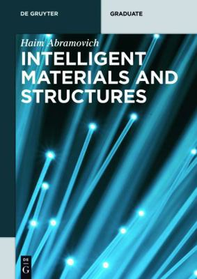 Intelligent Materials and Structures 3110338017 Book Cover