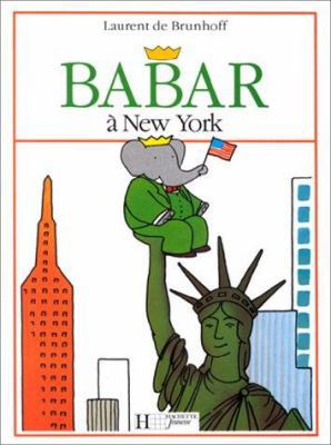 Babar a New York [French] 2010025520 Book Cover