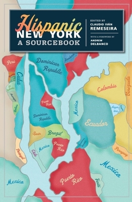 Hispanic New York: A Sourcebook 0231148186 Book Cover