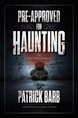 Pre-Approved for Haunting: And Other Stories 1684429471 Book Cover