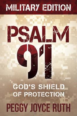 Psalm 91: God's Shield of Protection 1616385839 Book Cover