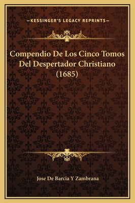 Compendio De Los Cinco Tomos Del Despertador Ch... [Spanish] 1169349013 Book Cover