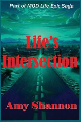 Life's Intersection B0G4VNMZ3Q Book Cover