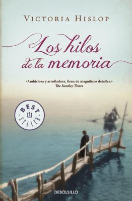 Los Hilos de la Memoria / The Threads of Memory [Spanish] 8490627363 Book Cover