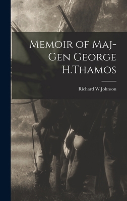 Memoir of Maj-Gen George H.Thamos 1016584040 Book Cover