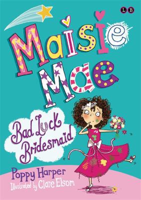Bad Luck Bridesmaid: Book 2 (Maisie Mae) 0349001545 Book Cover