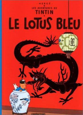 Le Lotus Bleu = The Blue Lotus [French] 2203001046 Book Cover