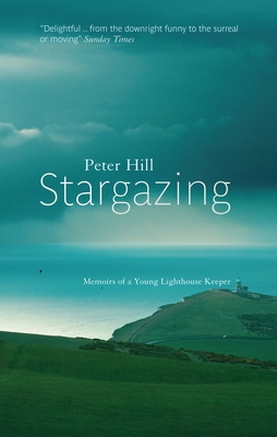 Stargazing: Memoirs of a Young Lighthouse Keeper 1841954993 Book Cover