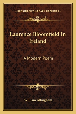 Laurence Bloomfield In Ireland: A Modern Poem 1163611271 Book Cover