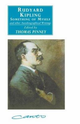Rudyard Kipling: Something of Myself (Canto ori... 052140584X Book Cover