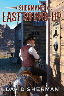 Sherman's Last Round-Up 1956463453 Book Cover