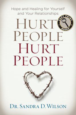 Hurt People Hurt People: Hope and Healing for Y... [Large Print] 1627074856 Book Cover