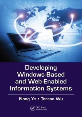 Developing Windows-Based and Web-Enabled Inform... 1138073776 Book Cover