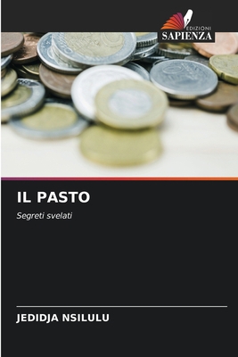 Il Pasto [Italian] 6209992528 Book Cover