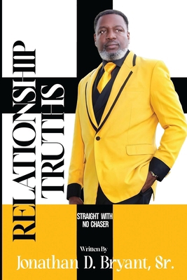 Relationship Truths: Straight With No Chaser B0CY83VFGQ Book Cover