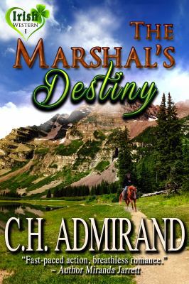 The Marshal's Destiny 0985397446 Book Cover
