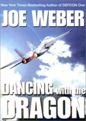 Dancing with the Dragon: A Novel 0891417648 Book Cover