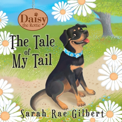 The Tale of My Tail 0997524243 Book Cover