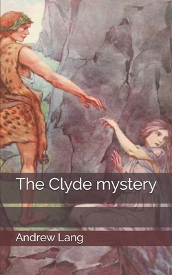 The Clyde mystery 1670694488 Book Cover