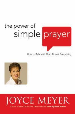 The Power of Simple Prayer: How to Talk with Go... B0023RT01I Book Cover