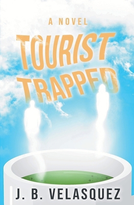 Tourist Trapped B0BSB7JZ5M Book Cover