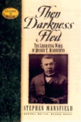 Then Darkness Fled: The Liberating Wisdom of Bo... 1581820534 Book Cover