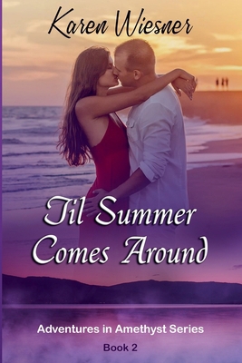 Til Summer Comes Around 1393297536 Book Cover