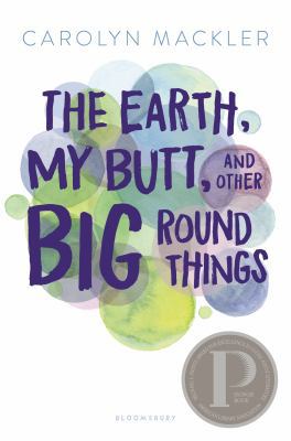 The Earth, My Butt, and Other Big Round Things 1681197995 Book Cover