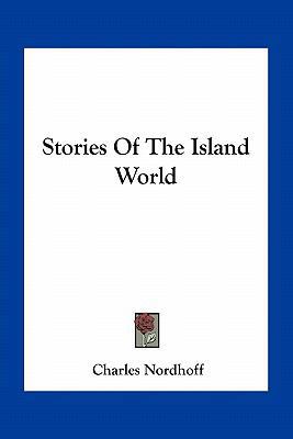 Stories Of The Island World 1163784672 Book Cover