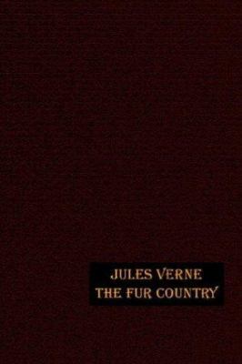 The Fur Country 1592241786 Book Cover