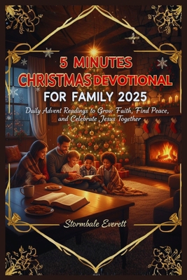 5 Minutes Christmas Devotional for Family 2025:... B0FVKZR5MG Book Cover