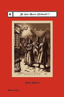 A Righte Merrie Christmasse!!! 1848302177 Book Cover