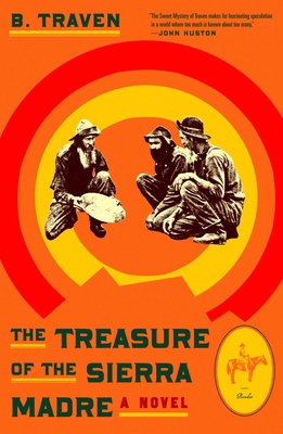 The Treasure of the Sierra Madre 1250625173 Book Cover