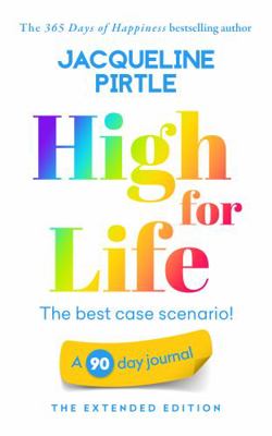 High for Life - The best case scenario: A 90 da... 1955059160 Book Cover