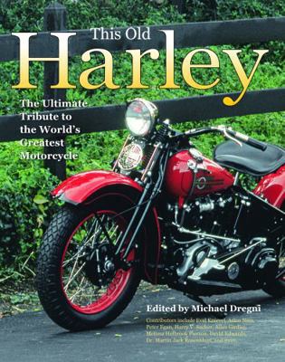 This Old Harley: The Ultimate Tribute to the Wo... 0785835067 Book Cover