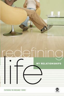 Redefining Life: My Relationships 1576838889 Book Cover