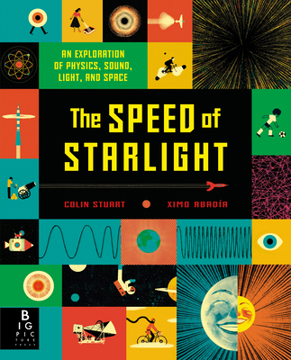 The Speed of Starlight: An Exploration of Physi... 1536208558 Book Cover