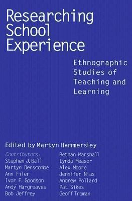 Researching School Experience: Explorations of ... 0750709146 Book Cover