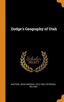 Dodge's Geography of Utah 0343190184 Book Cover