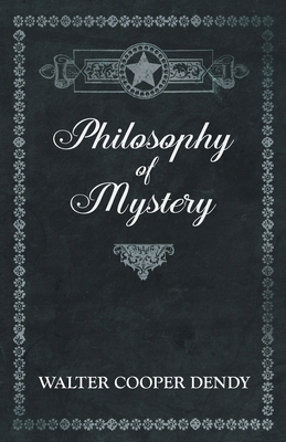 Philosophy of Mystery 1528709640 Book Cover