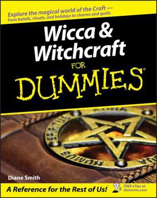Wicca and Witchcraft for Dummies 0764578340 Book Cover