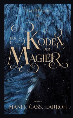 Der Kodex der Magier: Raben Trilogie 3 [German] 3752666579 Book Cover