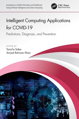 Intelligent Computing Applications for COVID-19... 0367692481 Book Cover