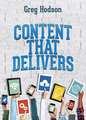 Content That Delivers 1683330226 Book Cover